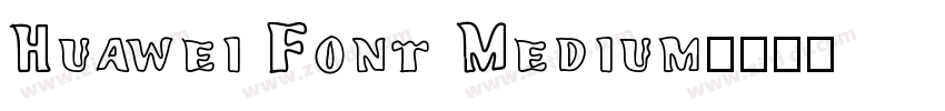 Huawei Font Medium字体转换